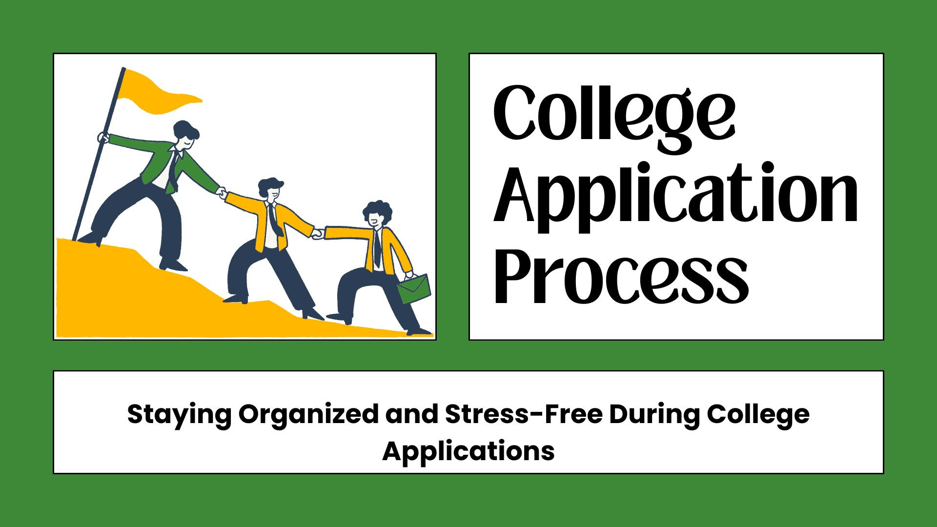 Staying Organized and Stress-Free During College Applications